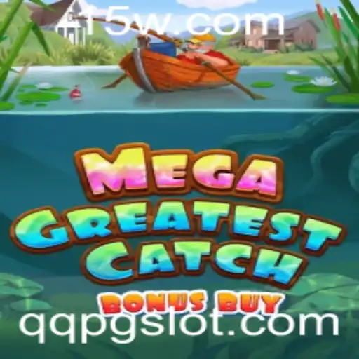 MegaGreatestCatchBonusBuy: Descubra o Fenômeno do Momento